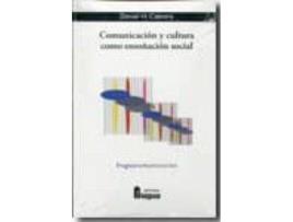 Livro Comunicacion y Cultural Como Ensonacion Social : Ensayos Sobre El Imaginario Neotecnologico de Daniel H Cabrera (Espanhol)