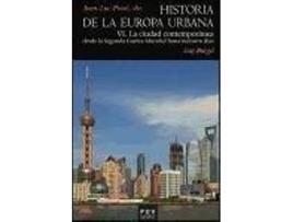 Livro Historia de la Europa urbana VI : la ciudad contemporánea desde la Segunda Guerra Mundial hasta nuestros días de Guy Burgel (Espanhol)
