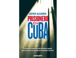 Livro Prisionero En Cuba de Javier Algarra (Espanhol)