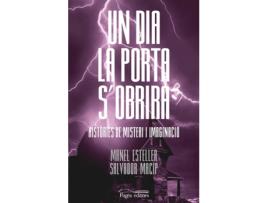 Livro Un Dia La Porta S'Obrirà de Manel Esteller Badosa (Catalão)