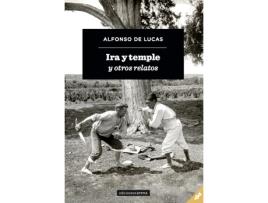 Livro Ira Y Temple Y Otros Relatos de Alfonso De Lucas (Espanhol)