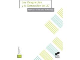 Livro Las Vanguardias Y La Generación Del 27 de Francisco Javier Díez De Revenga Torres (Espanhol)