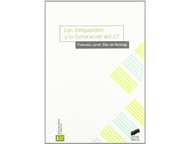 Livro Las Vanguardias Y La Generación Del 27 de Francisco Javier Díez De Revenga Torres (Espanhol)