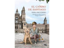 Livro El Canino De Santiago de Sara Escudero Rodriguez (Espanhol)