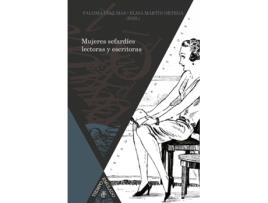 Livro Mujeres Sefardies Lectoras Y Escritoras.Siglos Xix-Xxi de Paloma Diaz-Mas (Espanhol)
