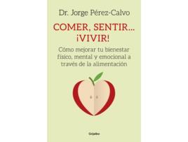 Livro Comer, Sentir... ¡Vivir! de Jorge Pérez-Calvo (Espanhol)