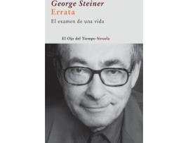 Livro Errata: El Examen De Una Vida de George Steiner (Espanhol)