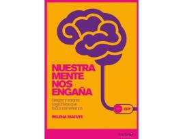 Livro Nuestra Mente Nos Engaña de Helena Matute (Espanhol)