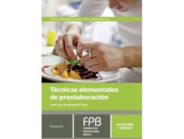 Livro Tecnicas Elementales De Preelaboración de Jose Luis Armendariz Sanz (Espanhol)
