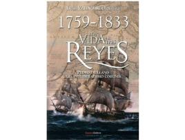 Livro Por Vida De Tres Reyes 1759-1833 de Luis Valiño Rodríguez (Espanhol)