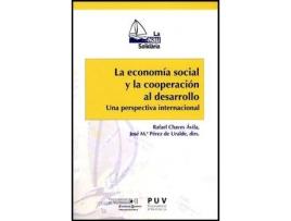 Livro La economía social y la cooperación al desarrollo : una perspectiva internacional de Abreviado por Rafael Chaves Ávila, Abreviado por José MaríA PéRez De Uralde (Espanhol)