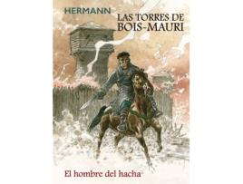 Livro Las Torres De Bois Mauri. El Hombre Del Hacha de Hermann Huppen (Espanhol)