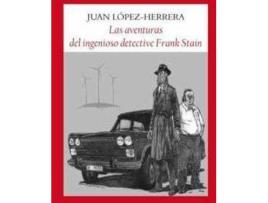 Livro Las aventuras del ingenioso detective Frank Stain de López-Herrera Sánchez, Juan, Ilustrado por Leonard Giovannini (Espanhol)