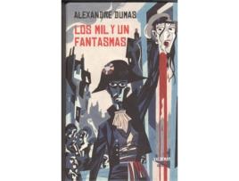 Livro Los Mil Y Un Fantasmas de Alexandre Dumas (Espanhol)