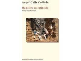 Livro Mamífero en extinción de Prólogo por Jorge Riechmann, Ángel Calle Collado (Espanhol)