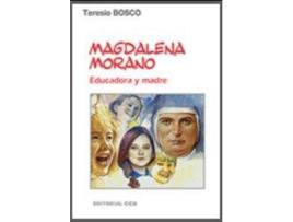 Livro Magdalena Morano. Educadora Y Madre de Teresio Bosco (Espanhol)