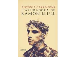 Livro L´Aspiradora De Ramon Llull de Antónia Carrè-Pons (Catalão)