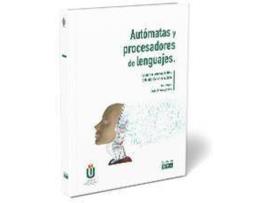 Livro Autómatas y procesadores de lenguajes de Salvador Sánchez Alonso, Leonardo Lezcano Matías (Espanhol)