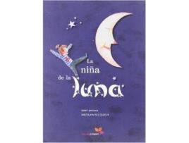 Livro La Niña De La Luna de Dori Santolaya Ruiz-Clavijo (Espanhol)
