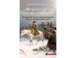 Livro Memorias Del Sargento Bourgogne de Adrien Bourgogne (Espanhol)