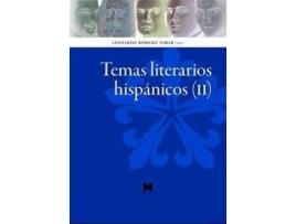 Livro Temas literarios hispánicos (II) de Romero Tobar, Leonardo (Espanhol)