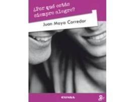 Livro ¿Por qué estás siempre alegre? de Juan Moya Corredor (Espanhol)