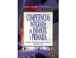 Livro Competencias Integradas En Infantil Y Primaria de Benjamín Zufiaurre (Espanhol)