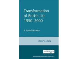 Livro Transformation of British Life 1950-2000 : A Social History de Índice por Martin Hargreaves, Andrew Rosen (Inglês)