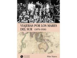 Livro Viajeras Por Los Mares Del Sur de Pilar Tejera Osuna (Espanhol)