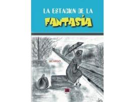 Livro La estación de la fantasía de Acarlo (Espanhol)
