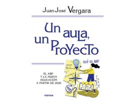 Livro Un Aula, Un Proyecto de Juan José Vergara (Espanhol)