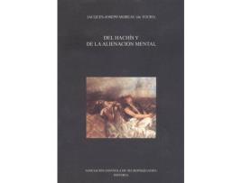 Livro Del Hachís Y De La Alienación Mental de Jacques-Joseph Moreau (De Tours) (Espanhol)