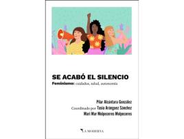 Livro Se Acabo El Silencio de Pilar Alcantara Gonzalez (Espanhol)