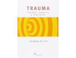 Livro Trauma Tiempo Espacio Y Fractales de Anngwyn Just (Espanhol)