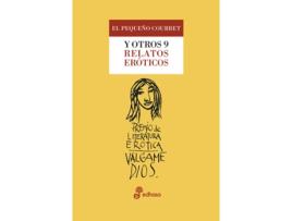 Livro El Pequeño Courbet Y Otros Relatos Eróticos de Vários Autores (Espanhol)