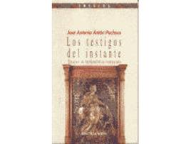 Livro Testigos Del Instante,Los de Jose Antonio Anton Pacheco (Espanhol)