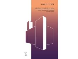 Livro Los Fantasmas De Mi Vida de Mark Fisher (Espanhol)