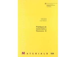 Livro Pràctiques de matemàtica finaciera III de Jordi Celma Sanz, Lina Sanou Vilarrodona, César Villazón Hervás (Espanhol)