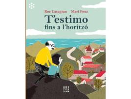 Livro T'Estimo Fins A L'Horitzó de Roc Casagran I Casañas (Catalão)