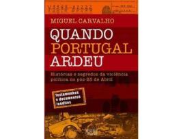 Livro Quando Portugal Ardeu de Miguel Carvalho (Português)