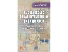 Livro El Desarrollo De Las Inteligencias En La Infancia : Ejemplos Prácticos Para Una Enseñanza Exitosa de Ilse Brunner (Espanhol)