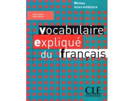Livro Vocabulaire Explique Du Français de Nicole Larger e Reine Mimra