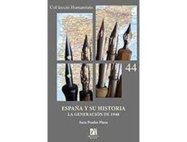 Livro España y su historia : la generación de 1948 de Sara Prades Plaza (Espanhol)