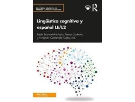Livro Linguistica cognitiva y espanol LE/L2 de Iraide Ibarretxe-Antunano, Teresa Cadierno, Alejandro Castaneda Castro (Espanhol)