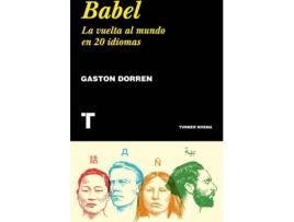Livro Babel: La Vuelta Al Mundo En 20 Idiomas de Gaston Dorren (Espanhol)