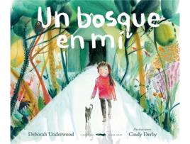 Livro Un Bosque En Mí de Deborah Underwood (Espanhol)