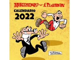 Livro Calendario Mortadelo Y Filemón 2022 de Francisco Ibáñez (Espanhol)