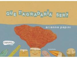Livro Què T'Agradaria Ser? de Arianna Papini (Catalão)