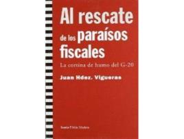 Livro Al Rescate De Los Paraísos Fiscales de Juan Hdez. Vigueras (Espanhol)