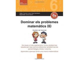 Livro Dominar Els Problemes Matematics 6 de Francisco Javier Lopez Apesteguia (Espanhol)